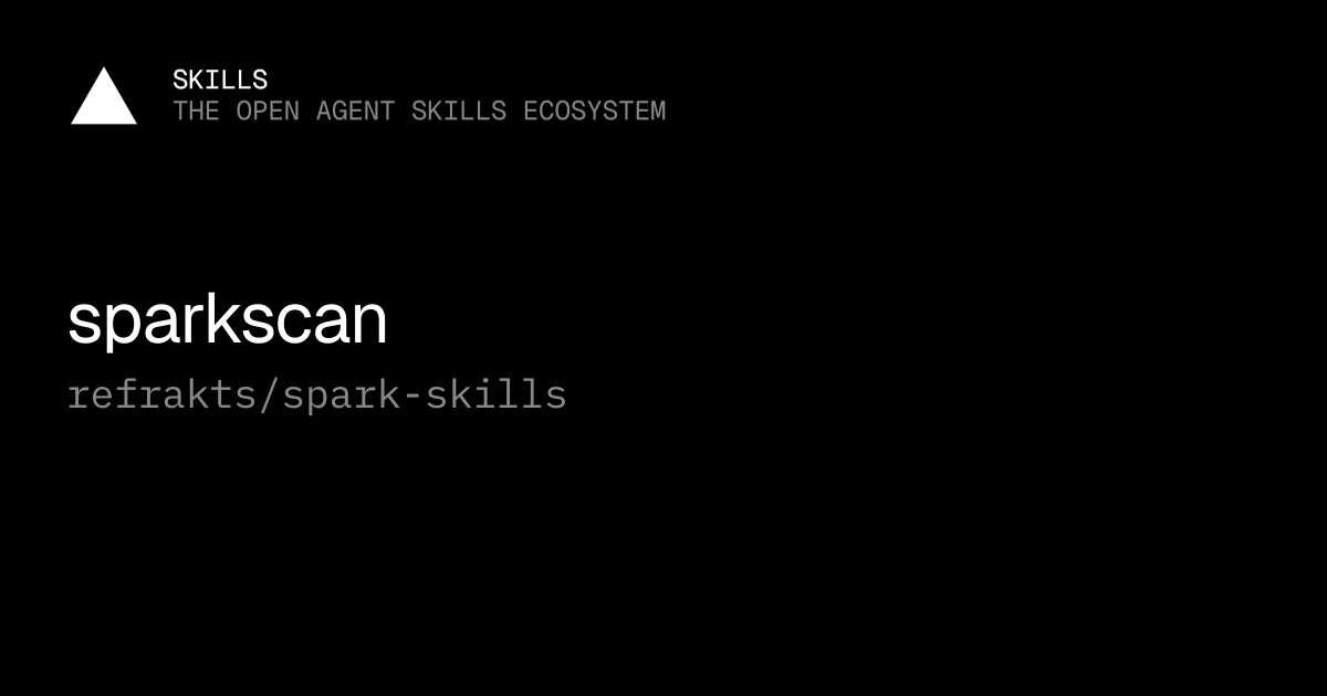sparkscan by refrakts/spark-skills