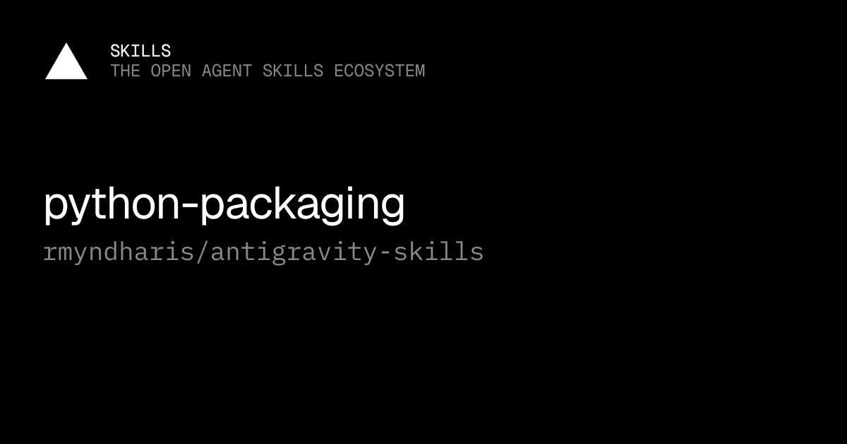 python-packaging by rmyndharis/antigravity-skills